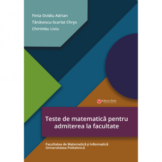 Teste de matematica pentru admiterea la facultate (Taida)