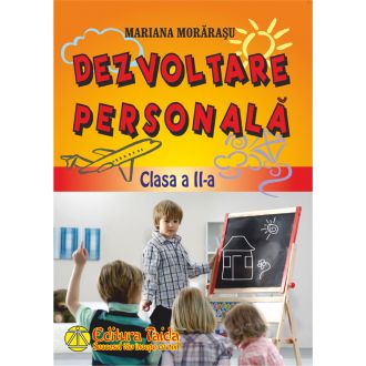 Dezvoltare personala - Clasa a II-a