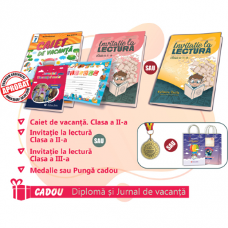 Pachet 10 premiere clasa a II-a - Caiet de vacanta + Invitatie la lectura clasa a II-a sau Invitatie la lectura clasa a III-a + Medalie sau Punga premiere (CADOU Diploma + Jurnalul vacantei mele)