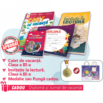 PACHET 10 PREMIERE CLASA A III-A - CAIET DE VACANTA + INVITATIE LA LECTURA III + MEDALIE SAU PUNGA CADOU (DIPLOMA + JURNALUL VACANTEI MELE CADOU)