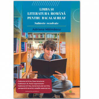 Limba si literatura romana pentru Bacalaureat. Subiecte rezolvate 2024 (Taida)