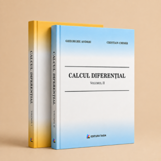 Pachet - Calcul diferenţial Volumul I + Volumul II, Gheorghe Andrei, Cristian Chiser